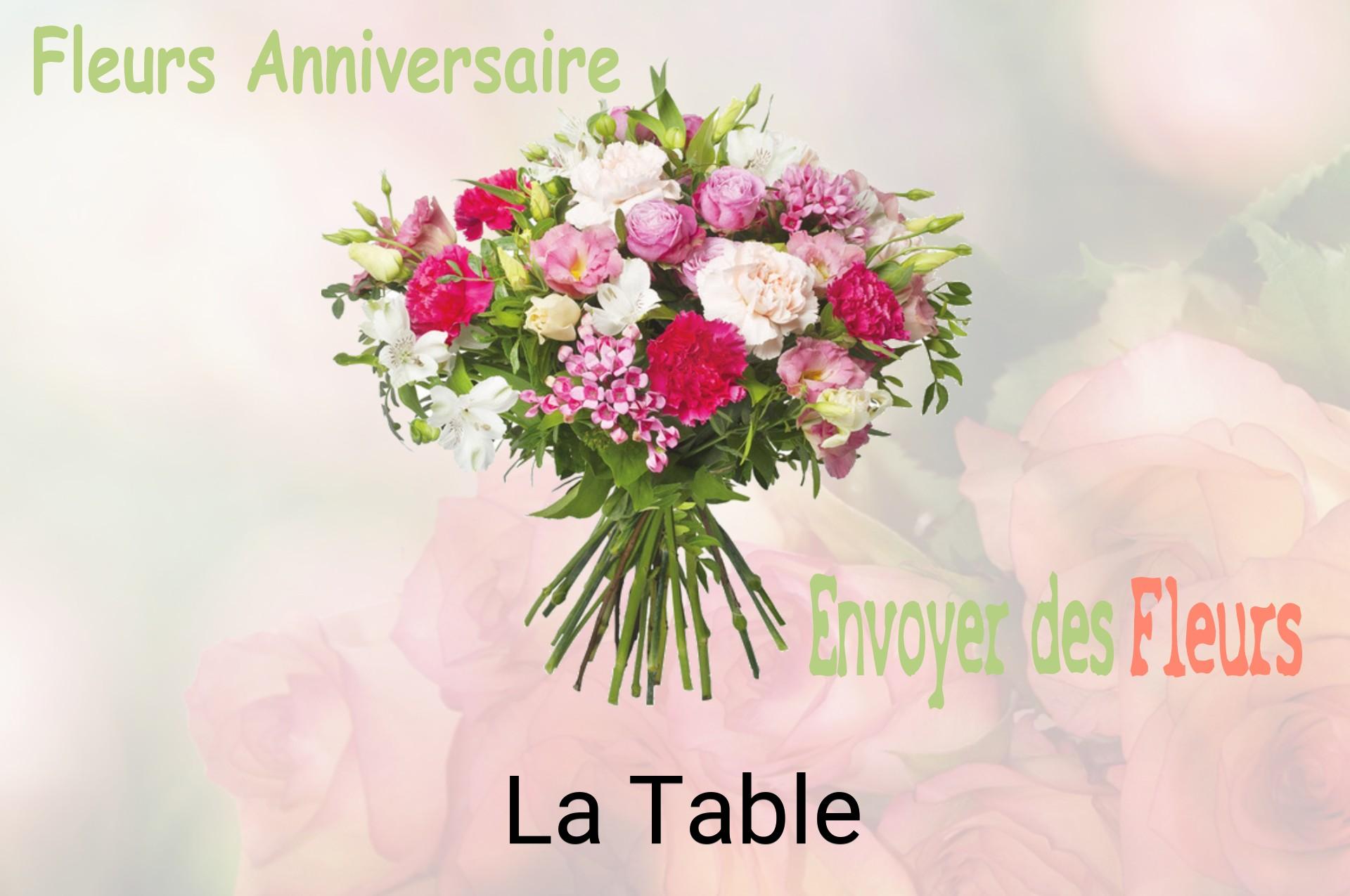 Bouquet de fleurs d’anniversaire livré à La Table